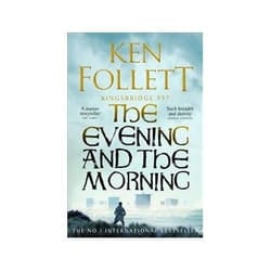 ISBN Evening and the Morning book General novel English 928 pages