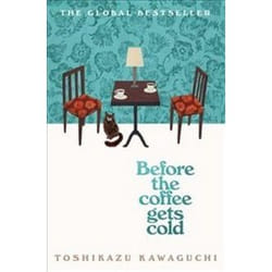 ISBN Before the Coffee Gets Cold book General novel English Hardcover 224 pages