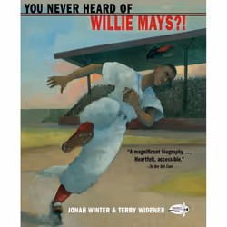 ISBN You Never Heard of Willie Mays?!, English, Paperback, 40 pages