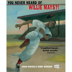 ISBN You Never Heard of Willie Mays?!