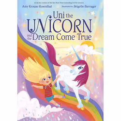 ISBN Uni the Unicorn and the Dream Come True, English, Hardcover, 40 pages