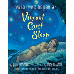 ISBN Vincent Can’t Sleep: Van Gogh Paints the Night Sky, English, Hardcover, 40 pages