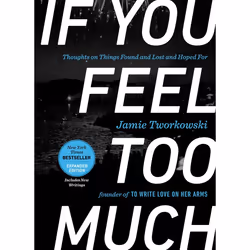 ISBN If You Feel Too Much, Biography, English, Hardcover, 240 pages