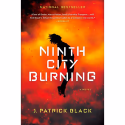 ISBN Ninth City Burning, Fiction, English, Paperback, 544 pages