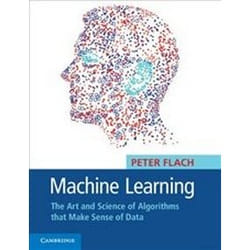 ISBN Machine Learning: The Art and Science of Algorithms that Make Sense of Data book Computing & Internet English Paperback