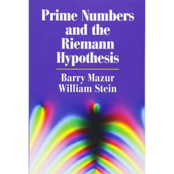 Prime Numbers and the Riemann Hypothesis