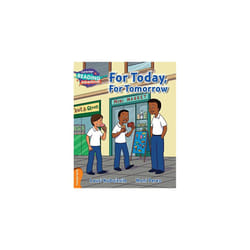 For Today, For Tomorrow Orange Band (Cambridge Reading Adventures)