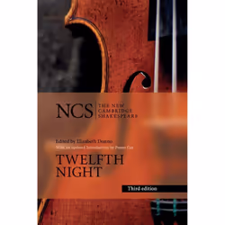 Twelfth Night: Or What You Will (The New Cambridge Shakespeare)