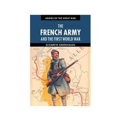 ISBN French Army and the First World War book History English 480 pages