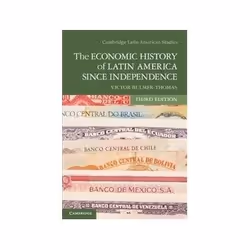 ISBN Economic History of Latin America since Independence, Business & finance, English, 604 pages