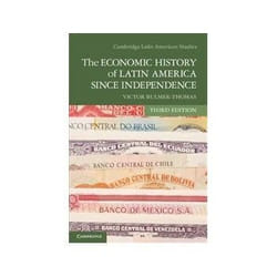 ISBN Economic History of Latin America since Independence book Business & finance English 604 pages