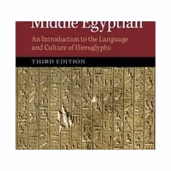 ISBN Middle Egyptian: An Introduction To The Language And Culture Of Hieroglyphs, History, English, Paperback, 610 pages