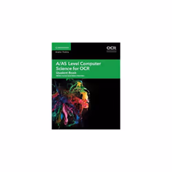 A/AS Level Computer Science for OCR Student Book (A Level Comp 2 Computer Science OCR)