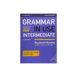 Grammar in Use Intermediate Students Book with Answers by Murphy & Raymond