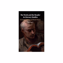 Work and the Reader in Literary Studies by Eggert & Paul Loyola University & Chicago