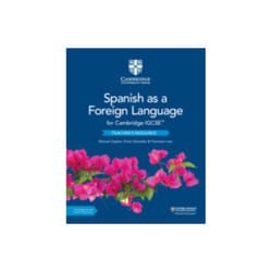 Cambridge IGCSE TM Spanish as a Foreign Language Teachers Resource with Cambridge Elevate by Capelo