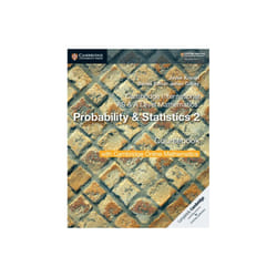 Cambridge International AS & A Level Mathematics Probability & Statistics 2 Coursebook with Cambridg