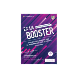 Exam Booster for B1 Preliminary and B1 Preliminary for Schools without Answer Key with Audio for the