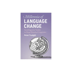 Millennia of Language Change by Trudgill & Peter Universite de Fribourg & Switzerland