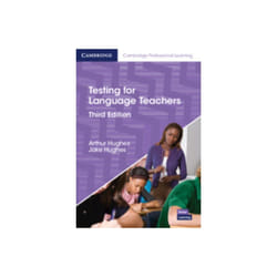 Testing for Language Teachers by Hughes & ArthurHughes & Jake