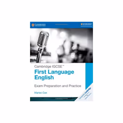 Cambridge IGCSE TM First Language English Exam Preparation and Practice by Cox & Marian