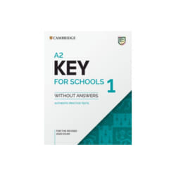 A2 Key for Schools 1 for the Revised 2020 Exam Students Book without Answers