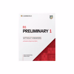 B1 Preliminary 1 for the Revised 2020 Exam Students Book without Answers