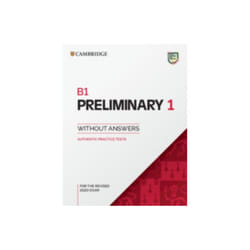 B1 Preliminary 1 for the Revised 2020 Exam Students Book without Answers