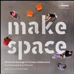 ISBN Make Space : How to Set the Stage for Creative Collaboration, Art & design, English, Paperback, 272 pages