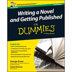 ISBN Writing a Novel and Getting Published For Dummies UK, 2nd Edition, English, Paperback, 344 pages