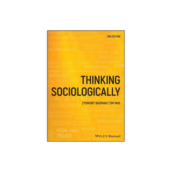Thinking Sociologically by Bauman & ZygmuntMay & Tim