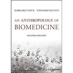 ISBN Anthropology of Biomedicine book Educational English 560 pages