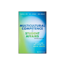 Multicultural Competence in Student Affairs by Pope & Raechele L.Reynolds & Amy L.Mueller & John A.