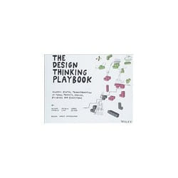 ISBN Design Thinking Playbook: Mindful Digital Transformation of Teams, Products, Services, Businesses book Art & design English 352 pages