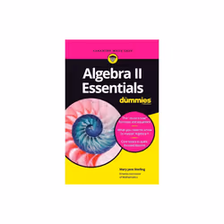 Algebra II Essentials For Dummies by Sterling & Mary Jane