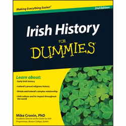 ISBN Irish History For Dummies, 2nd Edition, English, Paperback, 448 pages