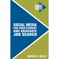 ISBN Social Media for Your Student and Graduate Job Search, English, Paperback, 160 pages