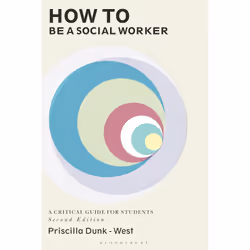 ISBN How to be a Social Worker, English, Paperback, 202 pages