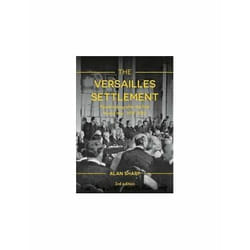 ISBN Versailles Settlement : Peacemaking after the First World War : 1919-1923
