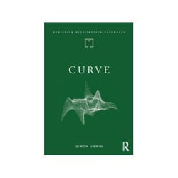 ISBN Curve: Possibilities And Problems With Deviating From The Straight In Architecture book Educational English 192 pages