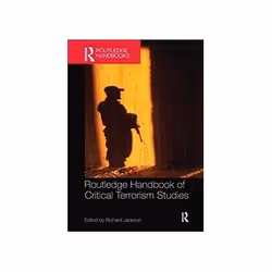 ISBN Routledge Handbook of Critical Terrorism Studies (Routledge Handbooks), Politics, English, 328 pages