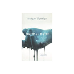 Drop by Drop by Llywelyn & Morgan