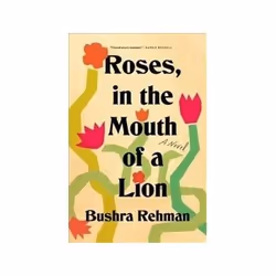 ISBN Roses in the Mouth of a Lion, General novel, English, Hardcover, 288 pages