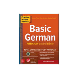 Practice Makes Perfect Basic German Premium Second Edition by Wochenske & Jolene