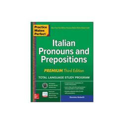 Practice Makes Perfect Italian Pronouns and Prepositions Premium Third Edition by Gobetti & Daniela