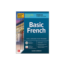 Practice Makes Perfect: Basic French, Premium Third Edition - Eliane Kurbegov - book