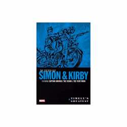 Timelys Greatest The Golden Age Simon & Kirby Omnibus by Simon & Joe