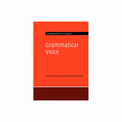 Grammatical Voice by Zuniga & Fernando Universitat Bern SwitzerlandKittila & Seppo University of Hel