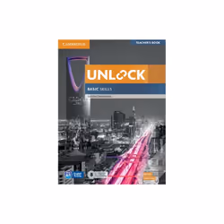 Unlock Basic Skills Teachers Book with Downloadable Audio and Video and Presentation Plus by Ostrows