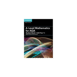 A Level Mathematics for AQA Student Book 1 (AS/Year 1) (AS/A Level Mathematics for AQA)